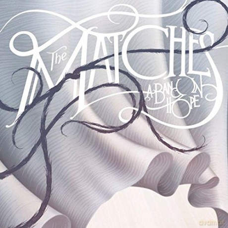 Matches: A Band Of Hope [CD]