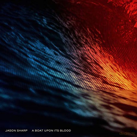Jason Sharp: A Boat Upon Its Blood [Winyl]