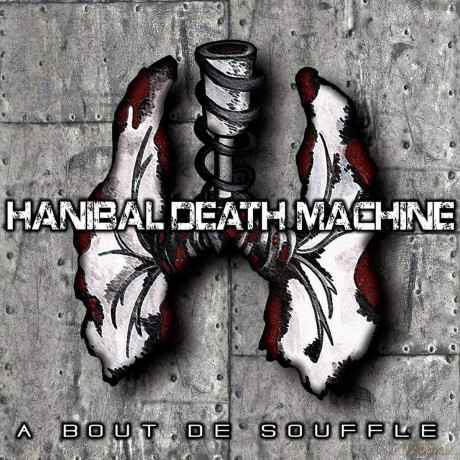 Hanibal Death Machine: A Bout De Souffle [CD]
