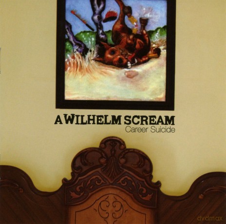 A Wilhelm Scream: A Career Suicide [CD]