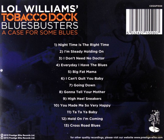 Lol Williams Tobacco Dock Bluesbusters: A Case For Some Blues [CD]