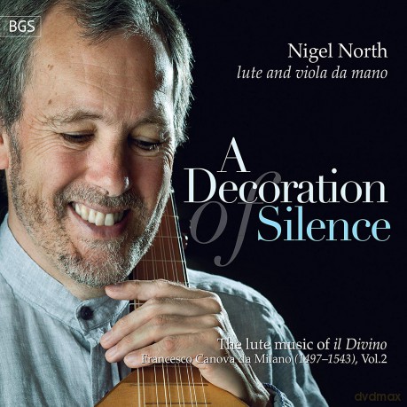 Nigel North: A Decoration Of Silence [CD]