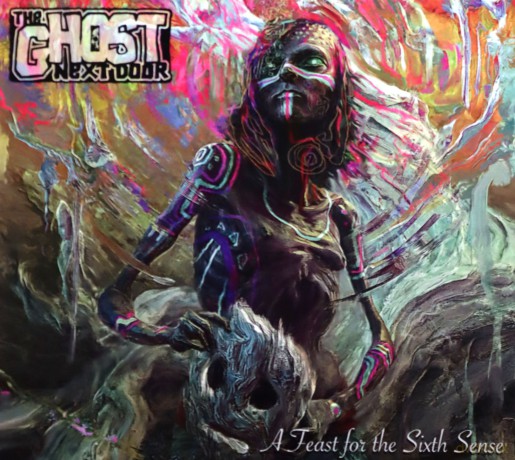 Ghost Next Door: A Feast For The Sixth Sense [CD]