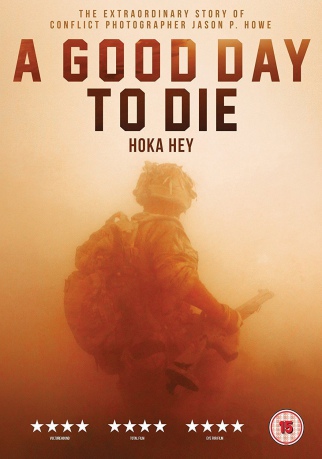 A Good Day To Die - Hoka Hey (Dobry dzień, żeby umrzeć) [DVD]