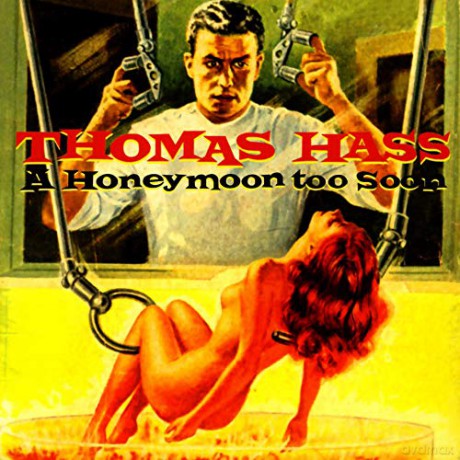 Thomas Hass: A Honeymoon To Soon [CD]