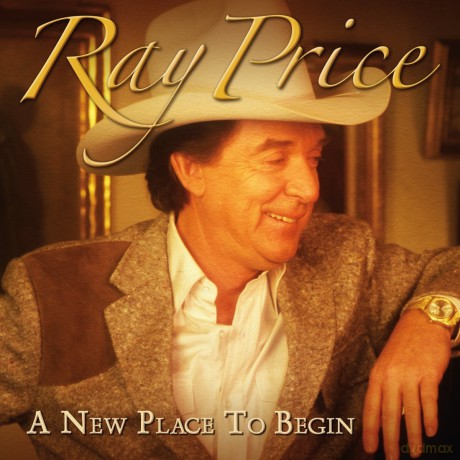 Ray Price: A New Place To Begin [CD]
