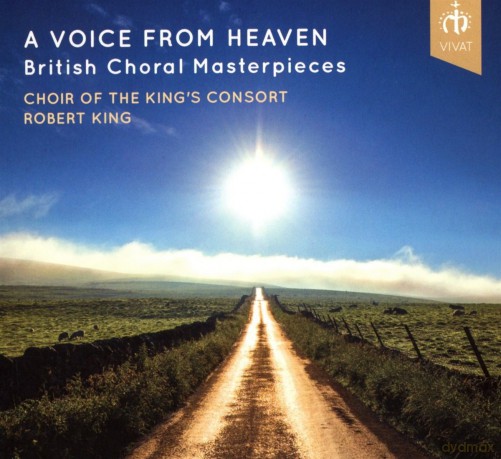 Choir Of The Kings Consort Robert King: A Voice From Heaven British Choral Masterpieces [CD]