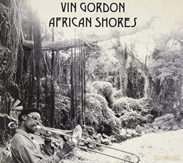 Vin Gordon: African Shores [CD]