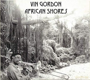 Vin Gordon: African Shores [CD]