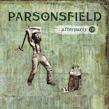 Parsonsfield: Afterparty Ep [CD]