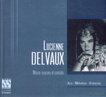 Lucienne Delvaux: Airs Melodies And Oratorios [2CD]