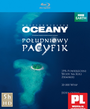 Najpiękniejsze Oceany: Południowy Pacyfik (BBC) [2Blu-Ray]