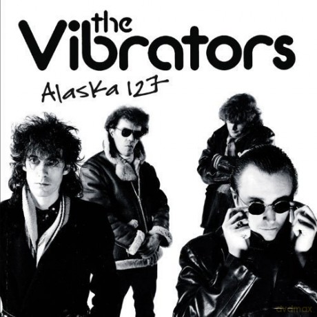 Vibrators: Alaska 127 [Winyl]