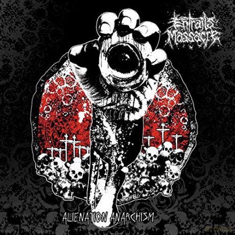 Entrails Massacre: Alienation Anarchism [Winyl]