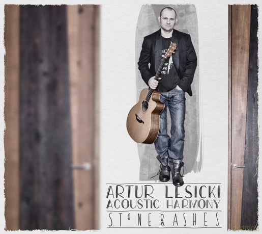 Artur Lesicki Acoustic Harmony: Stone And Ashes [CD]
