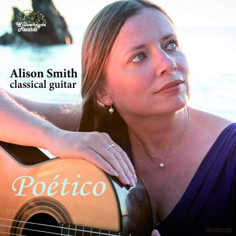 Alison Smith: Alison Smith: Poetico [CD]