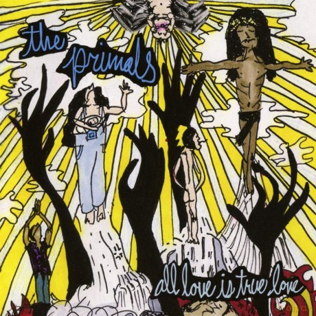 Primals: All Love Is True Love [CD]