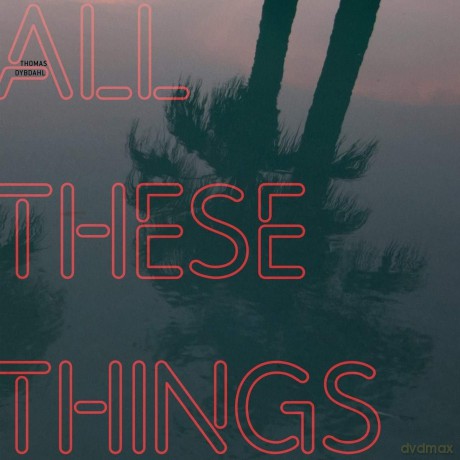Thomas Dybdahl: All These Things [Winyl]
