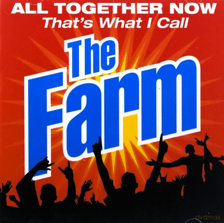 Farm: All Together Now Thats What I Call The Farm [2CD]