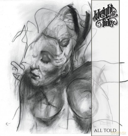 Weight Of The Tide: All Told [CD]