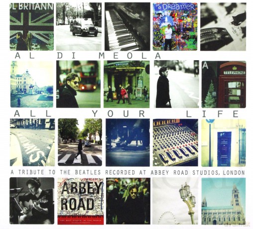 Al Di Meola: All Your Life: A Tribute To The Beatles [CD]