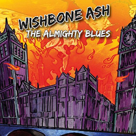 Wishbone Ash: Almighty Blues [CD]