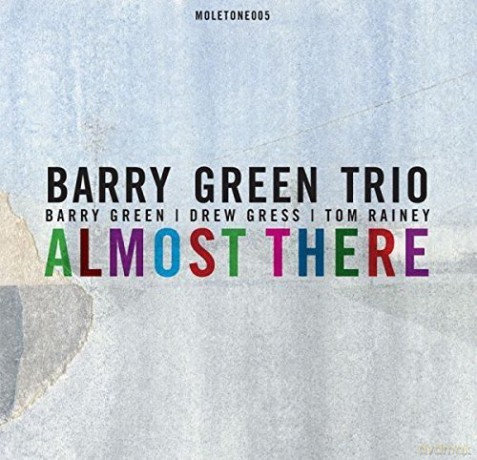 Barry Green Trio: Almost There [CD]