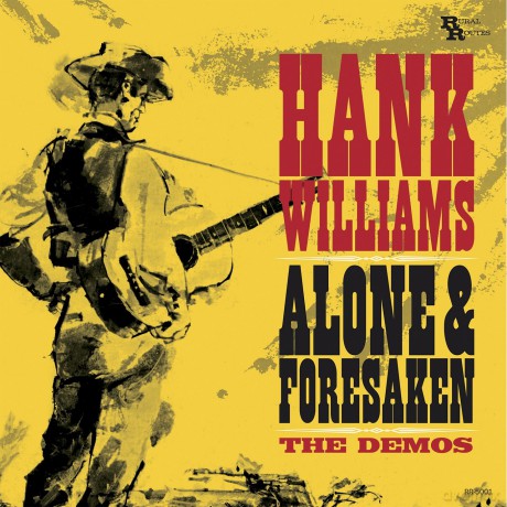 Hank Williams: Alone & Forsaken: The Demos [Winyl]