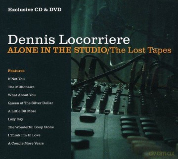 Dennis Locorriere: Alone In The Studio/The Lost Tapes [2CD]