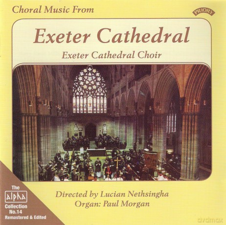 Exeter Cathedral Choir: Alpha Collection Vol 14: Choral Music From Exeter Cathedral [CD]