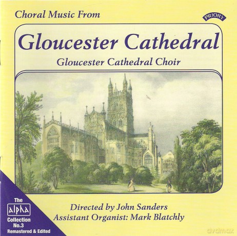 Gloucester Cathedral Choir: Alpha Collection Vol 3: Choral Music From Gloucester Cathedral [CD]