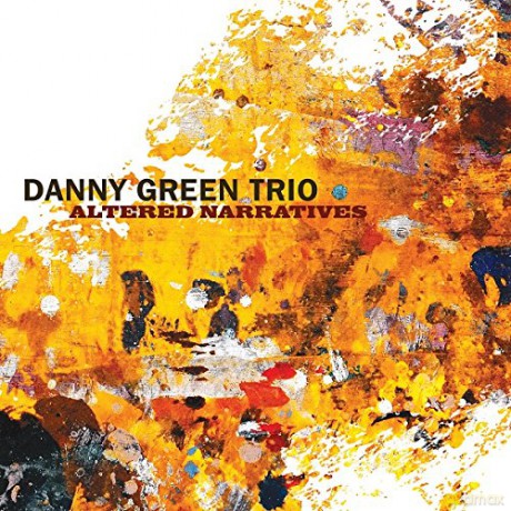 Danny Green: Altered Narratives [CD]