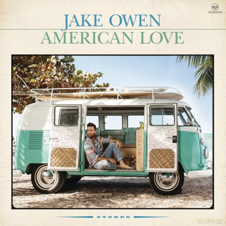 Jake Owen: American Love [CD]