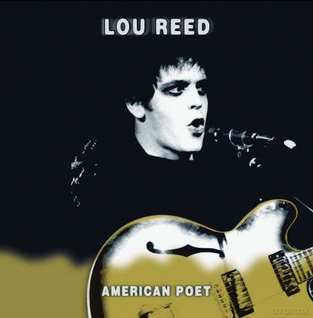 Lou Reed: American Poet Deluxe Edition [2CD]