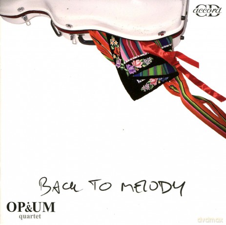 Opium Quartet: Back To Melody [CD]