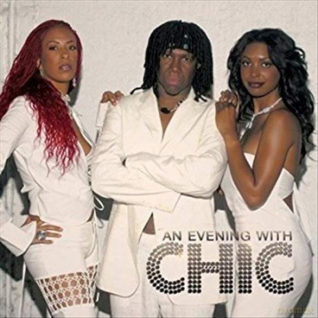 Chic: An Evening With Chic [2CD]