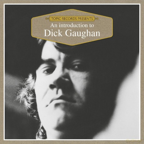 Dick Gaughan: An Introduction To [CD]