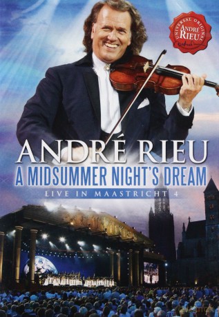 Andre Rieu: A Midsummer Night's Dream - Live In Maastricht 4 [DVD]