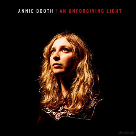 Annie Booth: An Unforgiving Light [Winyl]