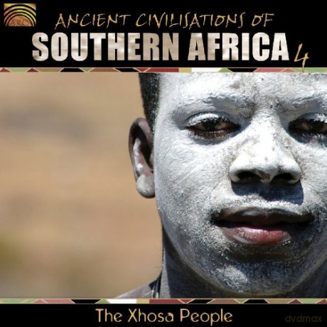 Xhosa People: Ancient Civilisations Of Southern Africa [CD]