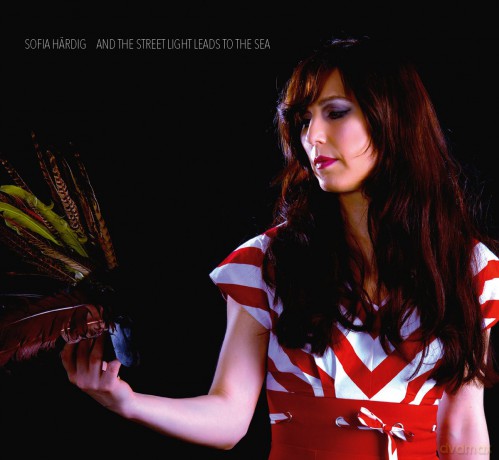 Sofia Hardig: And The Street Light Leads To The Sea [CD]