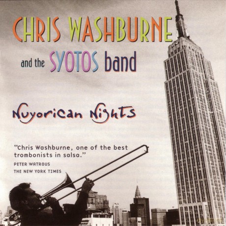 Chris Washburne: And The Syotos Band - Nuyorican Night [CD]