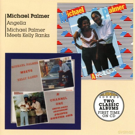 Michael Palmer: Angella + Meets Kelly Ranks At Channel One [CD]