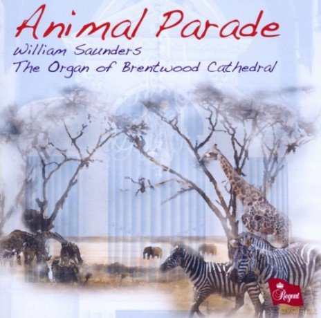 William Saunders: Animal Parade [CD]