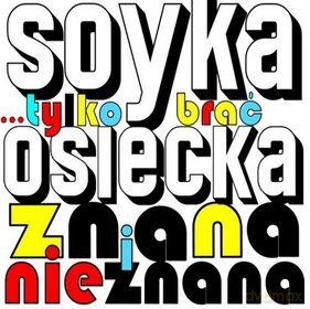 Stanisław Soyka: Tylko Brać...Osiecka Znana i Nieznana (digipack) [CD]