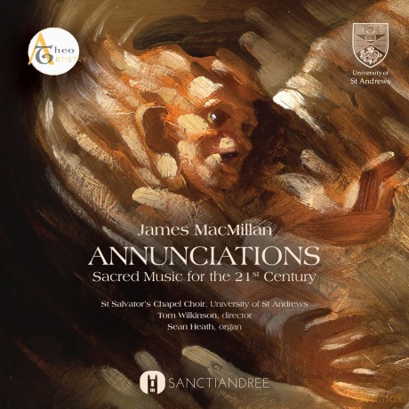 St. Salvators Chapel Choir: Annunciations: Sacred Music For The 21st Century [CD]