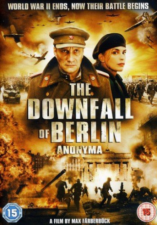 Anonyma The Downfall Of Berlin (Kobieta w Berlinie) [DVD]