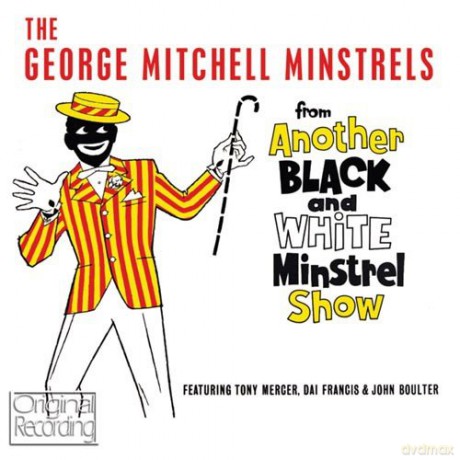 George Mitchell: Another Black And White Minstrel Show [CD]