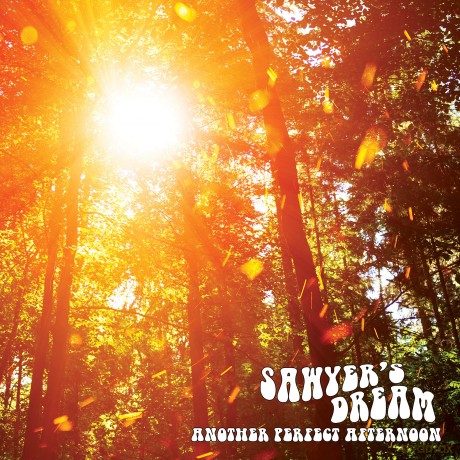 Sawyers Dream: Another Perfect Afternoon [CD]