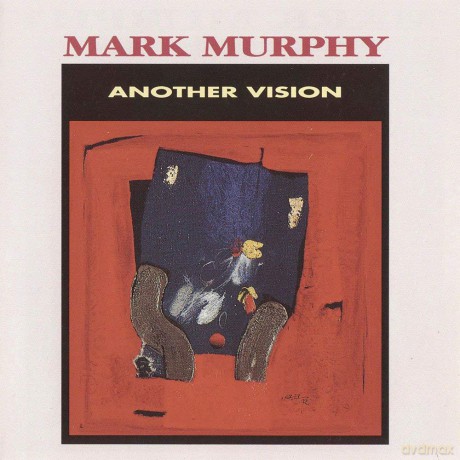 Mark Murphy: Another Vision [CD]